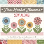 Flea Market Flowers Sew Along