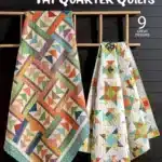 Forever Fabulous Fat Quarter Quilts Book